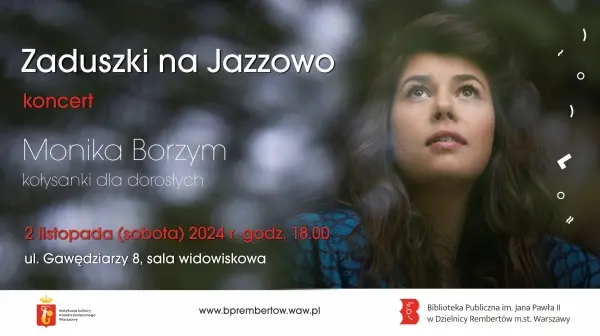 Zaduszki na jazzowo - koncert Moniki Borzym