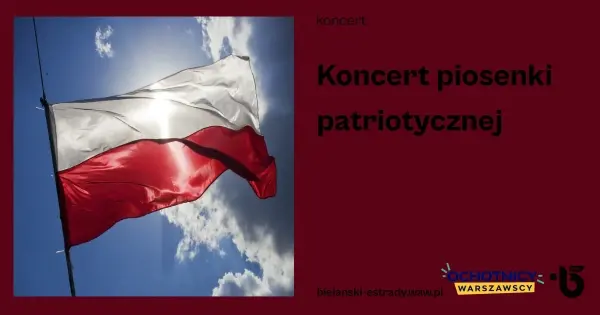 Koncert piosenki patriotycznej 