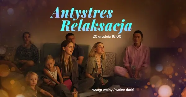 Antystres- Relaksacja ze skanem ciała