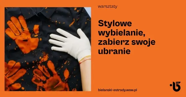Stylowe wybielanie - zabierz swoje ubranie