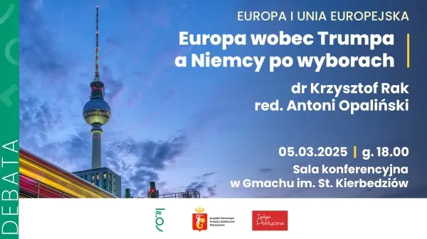 Europa wobec Trumpa a Niemcy po wyborach