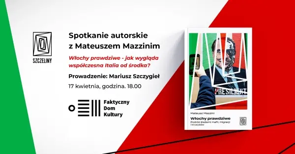 Premiera: "Włochy prawdziwe. Podróż śladami mafii, migracji i kryzysów" Mateusza Mazziniego