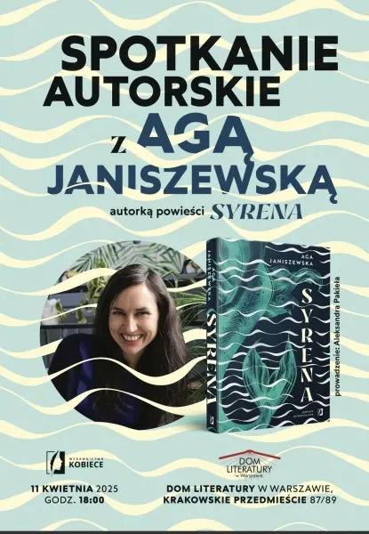 Spotkanie autorskie z Agą Janiszewską, autorką powieści "Syrena"