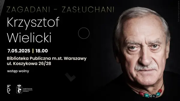 Zagadani - Zasłuchani: Krzysztof Wielicki na Koszykowej