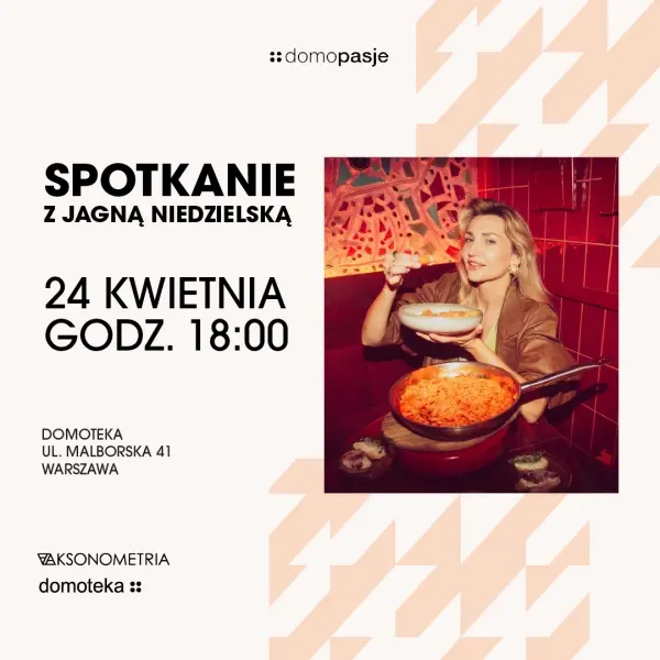 DOMOpasje z Jagną Niedzielską w DOMOTECE