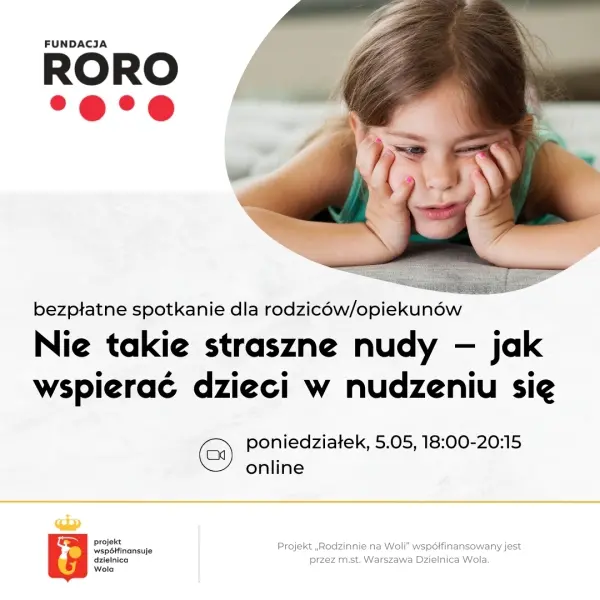 Nie takie straszne nudy - jak wspierać dzieci w nudzeniu się