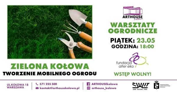 Zielona Kołowa: warsztaty ogrodnicze, tworzenie mobilnego ogrodu