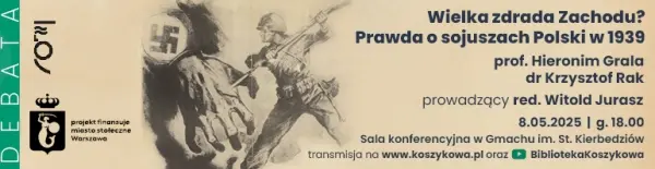Spotkanie w 80. rocznicę zakończenia II wojny Światowej. Wielka zdrada Zachodu
