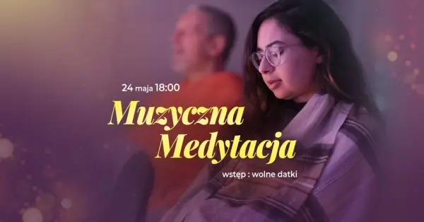 Muzyczna medytacja