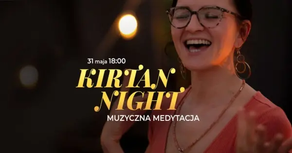 Kirtan Night - muzyczna medytacja