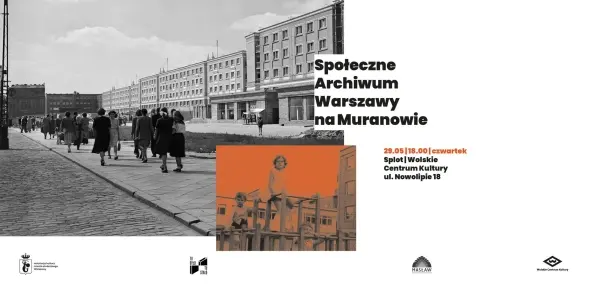 Wystawa Fotografii: Społeczne Archiwum Warszawy na Muranowie