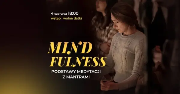 Mindfulness – podstawy medytacji z mantrami