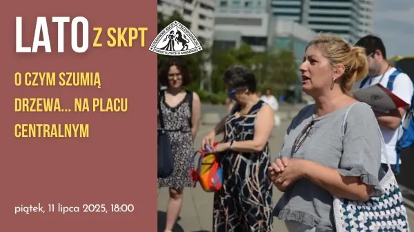 SPACER: O czym szumią drzewa... na Placu Centralnym 