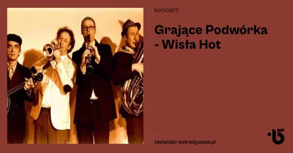 Grające podwórka - Wisła Hot