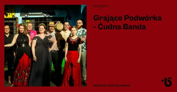 Grające podwórka - Čudna Banda
