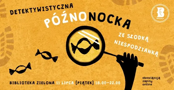 Detektywistyczna późnonocka w Bibliotece w Zielonej