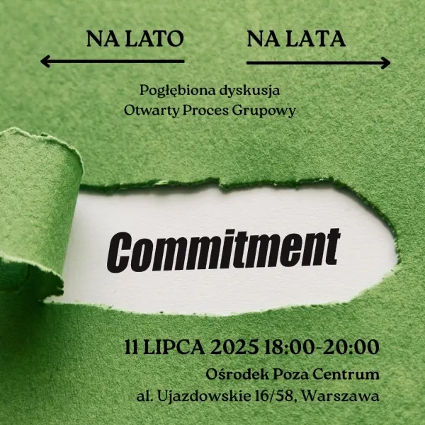 "NA LATO? CZY NA LATA?" - Otwarty Proces Grupowy