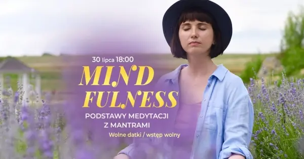 Mindfulness – podstawy medytacji z mantrami