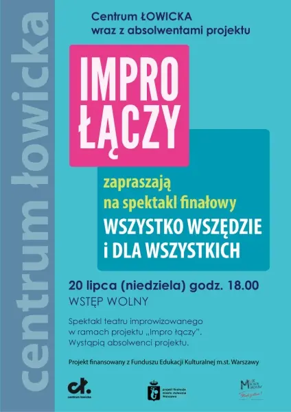 Wszystko, wszędzie i dla wszystkich