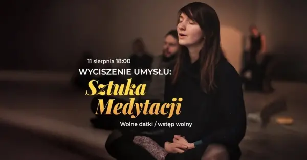 Wyciszanie Umysłu - sztuka medytacji