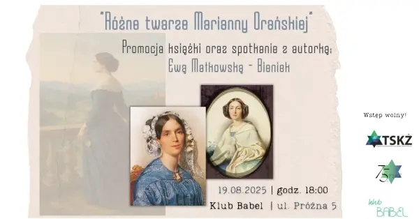 Promocja książki “Różne twarze Marianny Orańskiej“ i spotkanie z autorką Ewą Małkowską-Bieniek