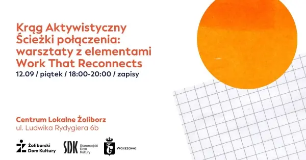 Ścieżki połączenia: warsztaty z elementami Work That Reconnects