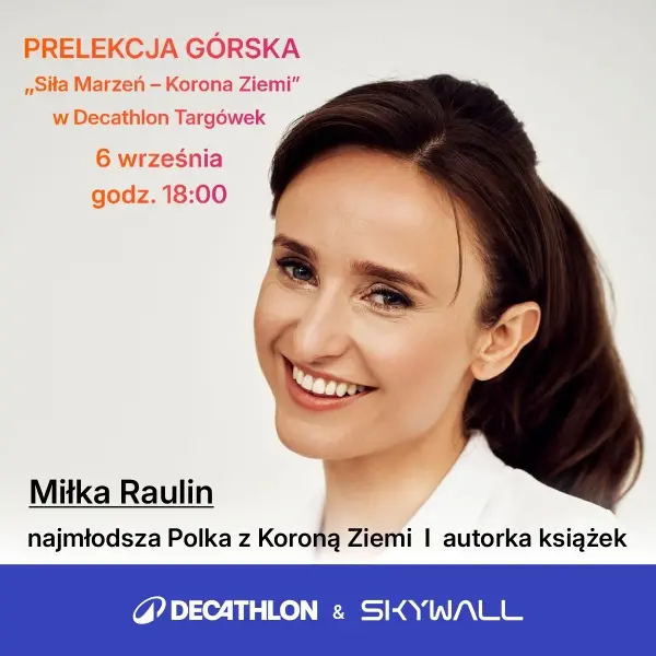 Prelekcja górska „Siła Marzeń - Korona Ziemi”