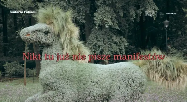 Nikt tu już nie pisze manifestów - Galeria FOKSAL