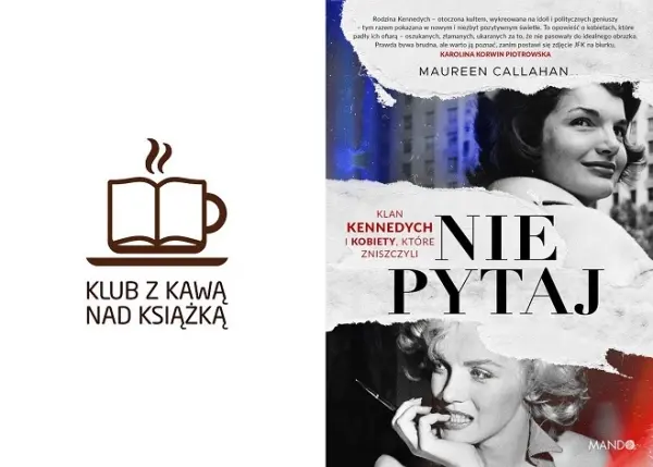 Nie pytaj. Dyskusja w Klubie z Kawą nad Książką