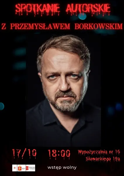 Spotkanie autorskie z Przemysławem Borkowskim