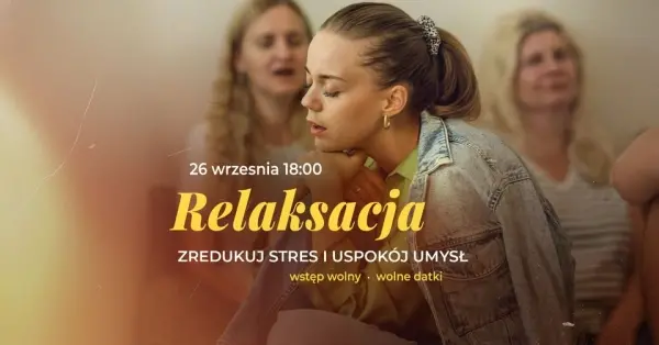 Relaksacja-zredukuj stres i uspokój umysł