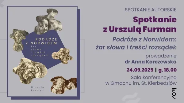 Spotkanie z Urszulą Furman wokół Cypriana Norwida