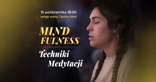 Mindfulness- techniki medytacji