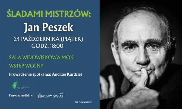 „ŚLADAMI MISTRZÓW” | JAN PESZEK