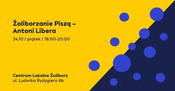 Żoliborzanie Piszą - Antoni Libera