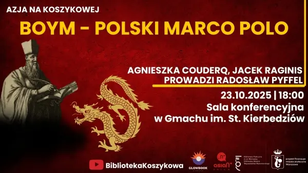 „Boym – polski Marco Polo” Radosław Pyffel i Azja na Koszykowej
