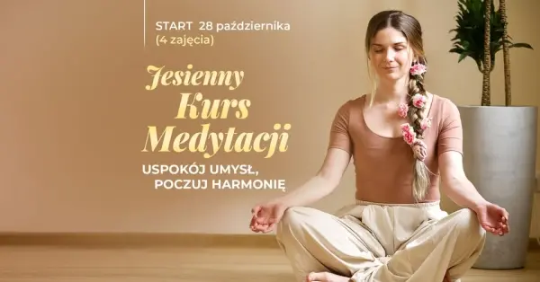 Jesienny Kurs Medytacji