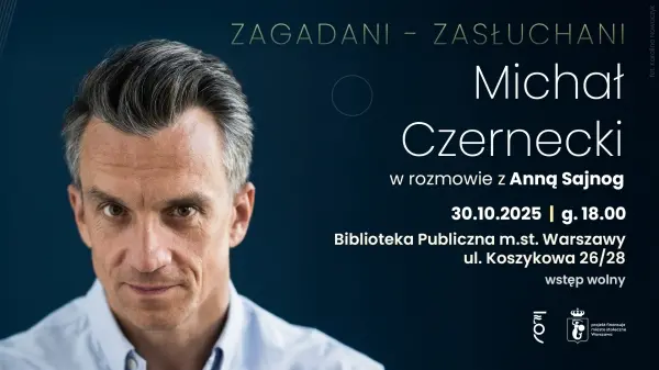 Zagadani - Zasłuchani: Michał Czernecki na Koszykowej