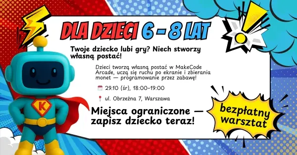 Bezpłatny warsztat: „Mój pierwszy bohater” (dla dzieci 6–8 lat)