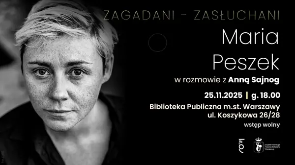 ZAGADANI-ZASŁUCHANI: Maria Peszek na Koszykowej 