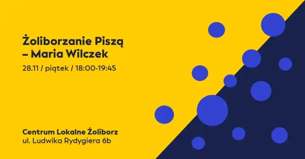 Żoliborzanie Piszą - Maria Walczak 