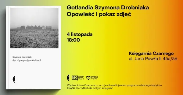 Gotlandia Szymona Drobniaka. Opowieść i pokaz zdjęć