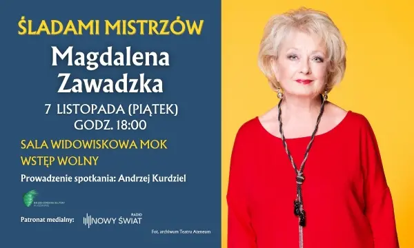ŚLADAMI MISTRZÓW - MAGDALENA ZAWADZKA