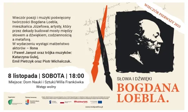 SŁOWA I DŹWIĘKI BOGDANA LOEBLA. WIECZÓR PIERWSZY