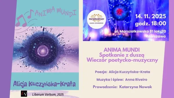 ANIMA MUNDI. Spotkanie z duszą. Wieczór poetycko-muzyczny 