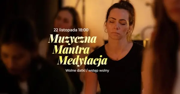Muzyczna Mantra Medytacja