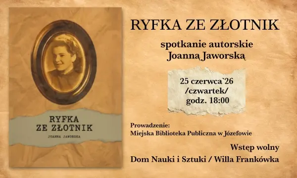SPOTKANIE AUTORSKIE Z JOANNĄ JAWORSKĄ