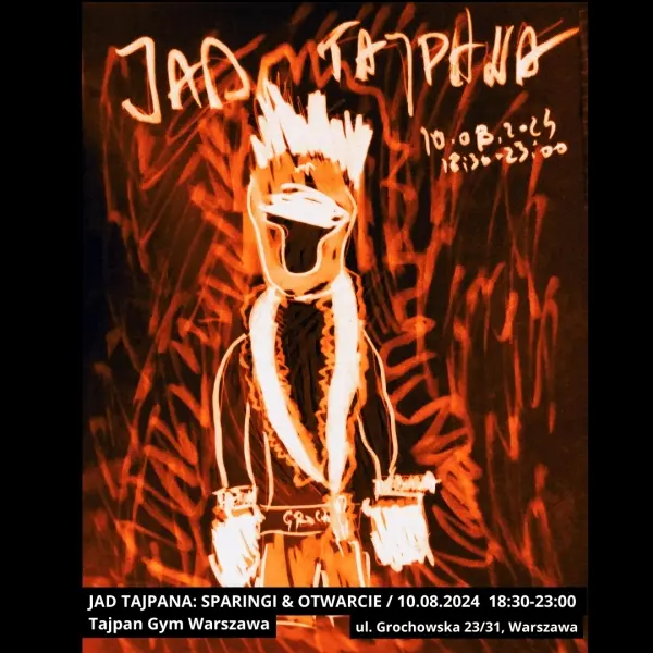 JAD TAJPANA: SPARINGI & OTWARCIE