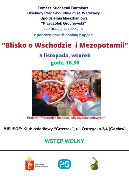 Spotkanie z podróżniczką, Michaliną Kupper „Blisko o Wschodzie i Mezopotamii"