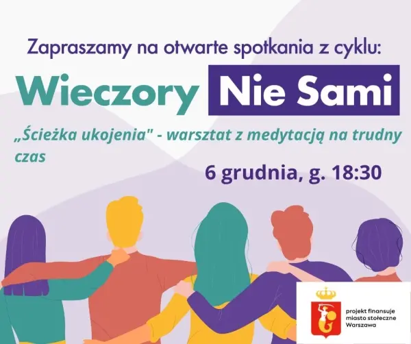 „Ścieżka ukojenia" - warsztat z medytacją na trudny czas